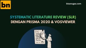 Home 12 jasa Systematic Literature Review (SLR) dengan PRISMA 2020 dan VOSviewer